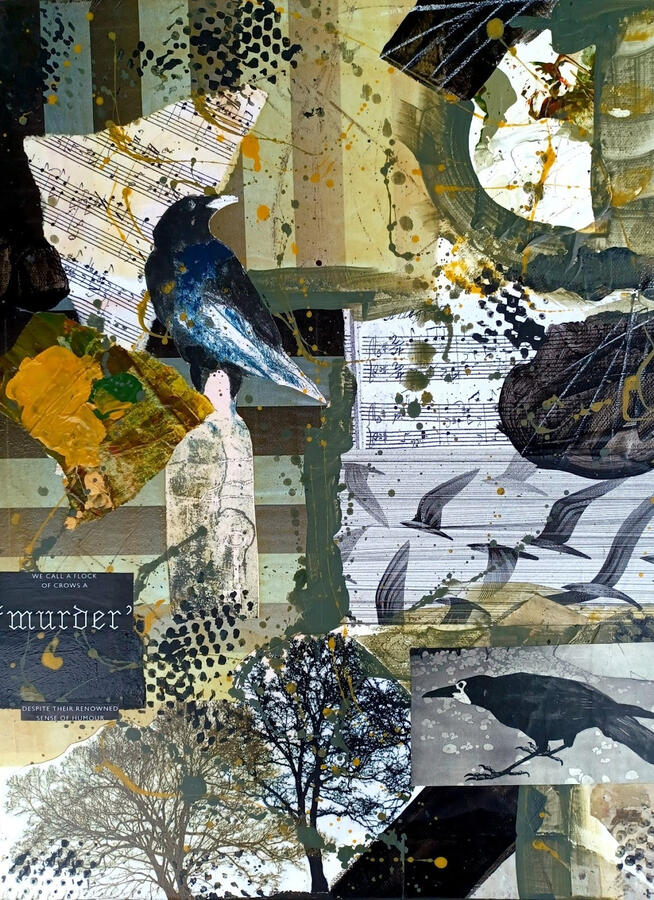 SOLD - A Flock of Crows is Murder Collage – Acrylic, Multi Media 12”x16”